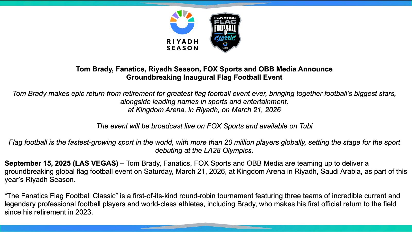 Tom Brady leaves the retirement and competes again with 48 years: he will play flag football in Saudi Arabia